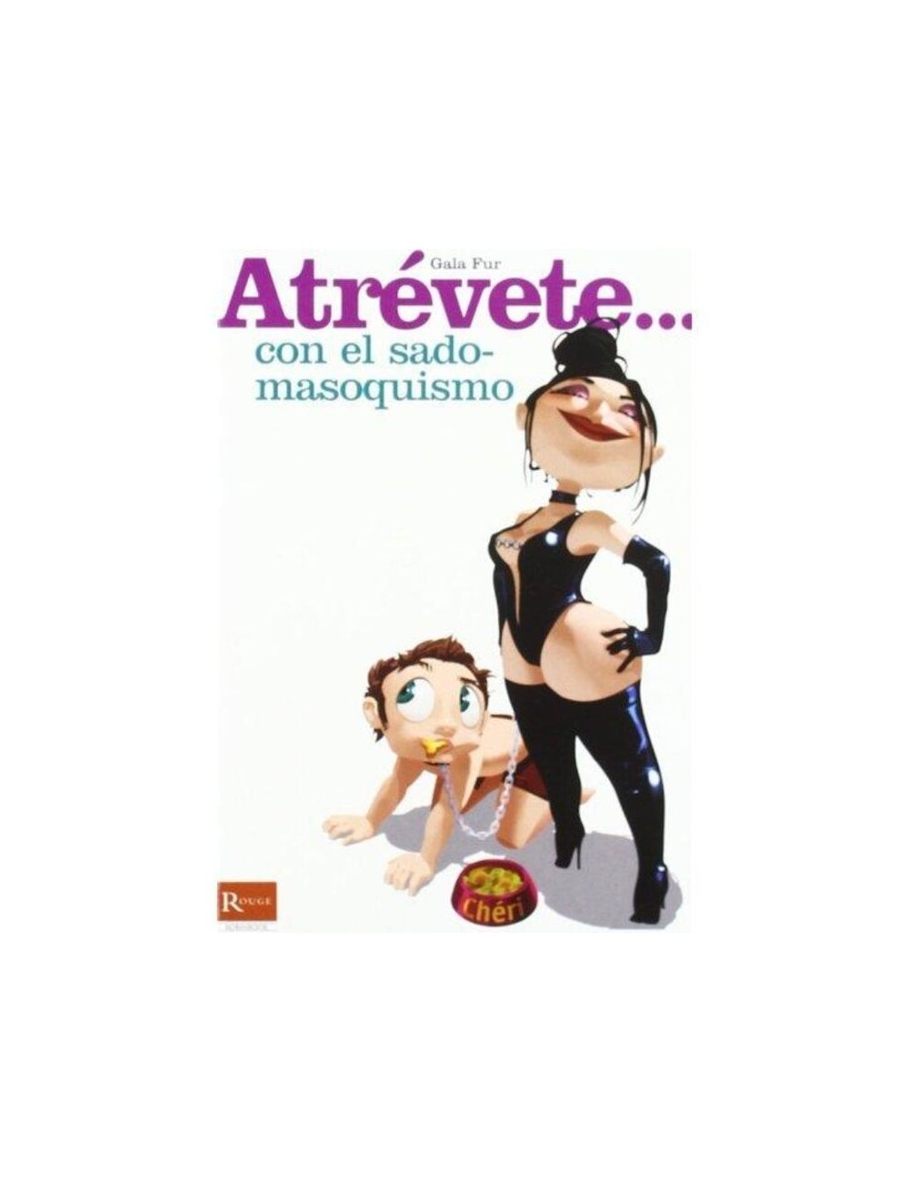 DIABLO PICANTE - ATREVETE... CON EL SADOMASOQUISMO DIABLO PICANTE - ATREVETE... CON EL SADOMASOQUISMO